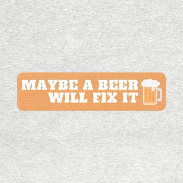 Maybe a beer will fix it. by Sampson-et-al
